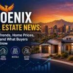 Phoenix Real Estate News: Market Trends, Home Prices, Rentals and What Buyers Should Know 4 Phoenix Real Estate