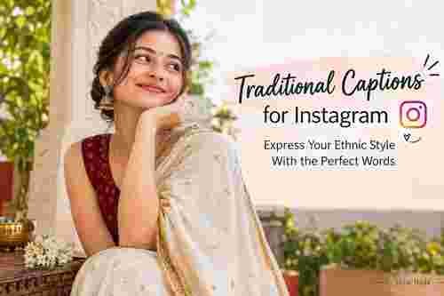 Traditional Captions for Instagram
